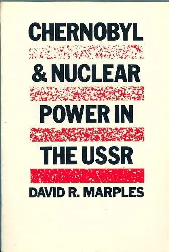 Cover of Chernobyl and Nuclear Power in the U.S.S.R