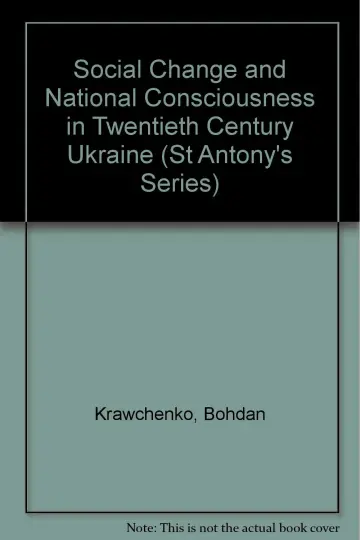 Cover of Social Change and National Consciousness in Twentieth Century Ukraine