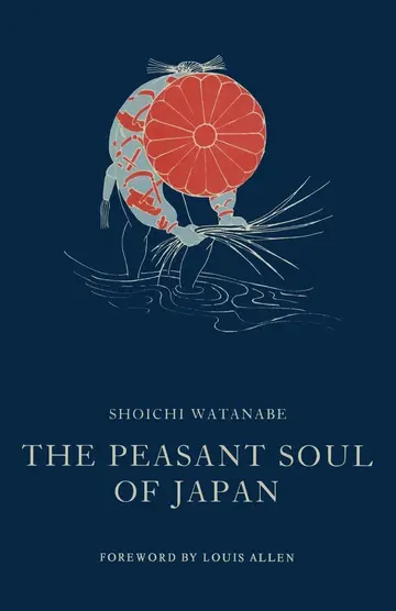 Cover of The Peasant Soul of Japan