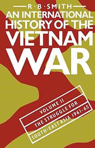 Cover of The Struggle for South-east Asia, 1961-65 (v. 2)