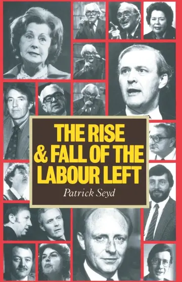 Cover of The Rise and Fall of the Labour Left
