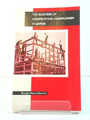 Cover of The Success of Competitive Communism in Japan