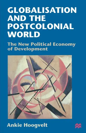 Cover of Globalisation and the Postcolonial World