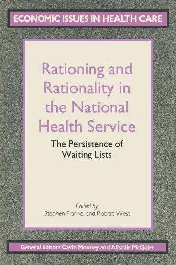 Cover of Rationing and Rationality in the National Health Service