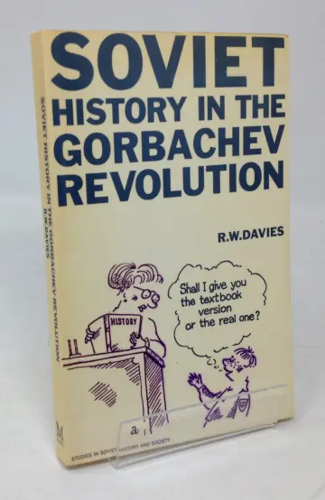 Cover of Soviet History in the Gorbachev Revolution