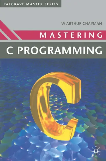 Cover of Mastering 'C' Programming (Palgrave Master Series (Computing))