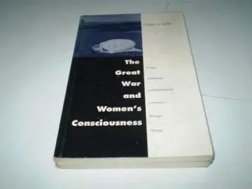 Cover of The Great War and Women's Consciousness