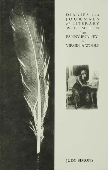 Cover of Diaries and Journals of Literary Women from Fanny Burney to Virginia Woolf