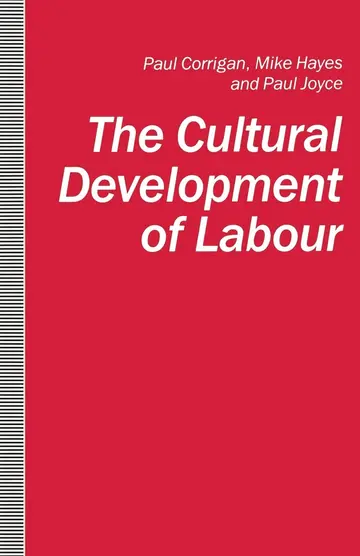 Cover of The Cultural Development of Labour