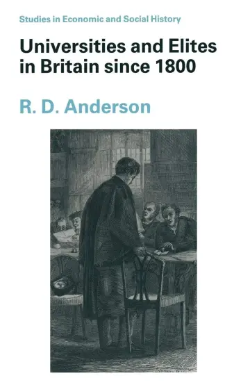 Cover of Universities and Elites in Britain Since 1800