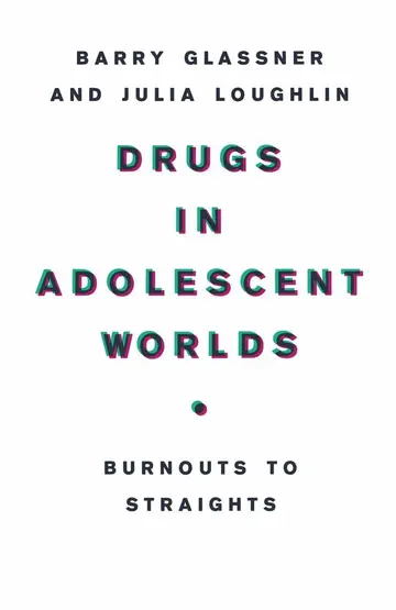 Cover of Drugs in Adolescent Worlds