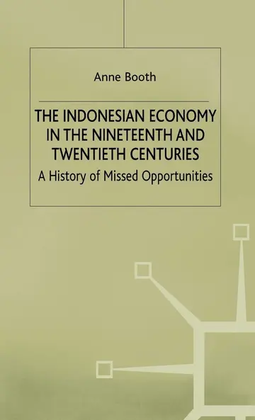 Cover of The Indonesian Economy in the Nineteenth and Twentieth Centuries