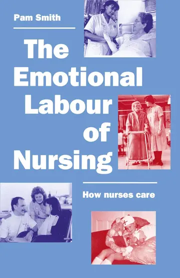 Cover of The Emotional Labour of Nursing