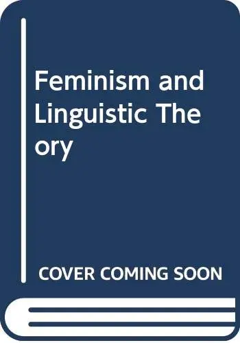 Cover of Feminism and Linguistic Theory