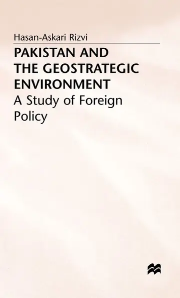 Cover of Pakistan and the Geostrategic Environment