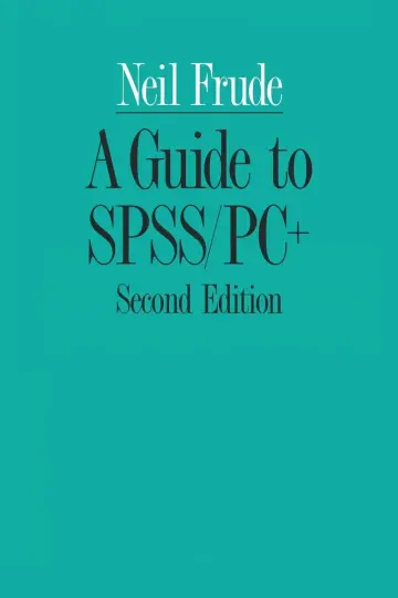 Cover of A Guide to SPSS/PC+