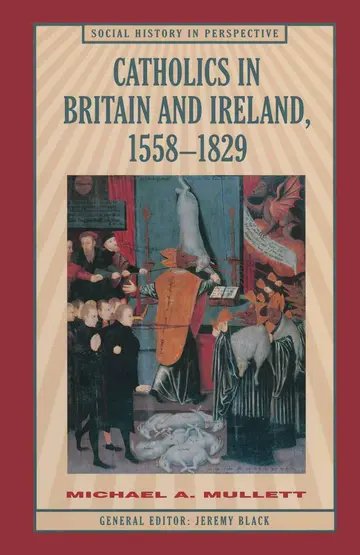 Cover of Catholics in Britain and Ireland, 1558–1829