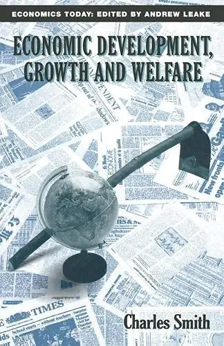 Cover of Economic Development, Growth and Welfare