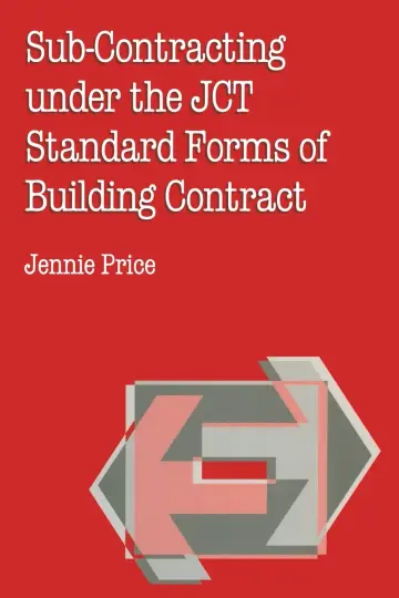 Cover of Sub-contracting Under the JCT Standard Forms of Building Contract
