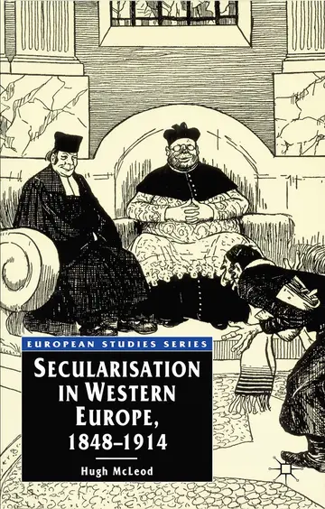 Cover of Secularisation in Western Europe, 1848-1914