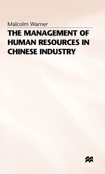 Cover of The Management of Human Resources in Chinese Industry
