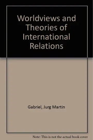 Cover of Worldviews and Theories of International Relations