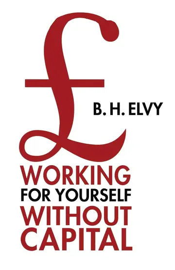 Cover of Working for Yourself Without Capital
