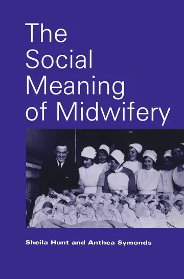 Cover of The Social Meaning of Midwifery