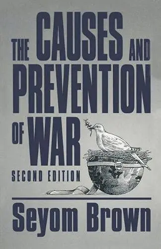 Cover of The Causes and Prevention of War