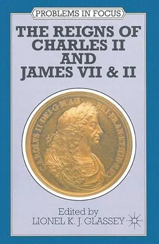 Cover of The Reigns of Charles II and James VII and II