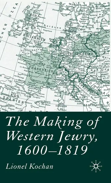 Cover of The Making of Western Jewry, 1600-1819