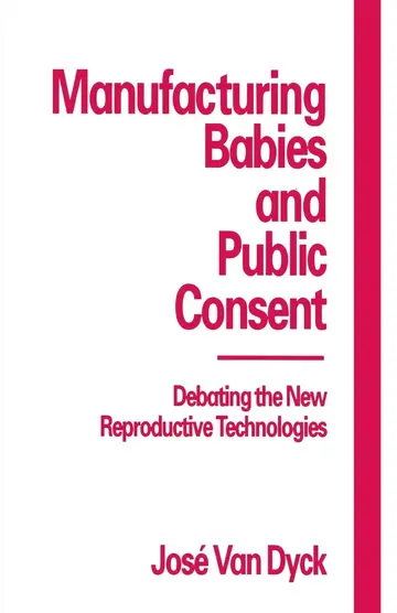 Cover of Manufacturing Babies and Public Consent
