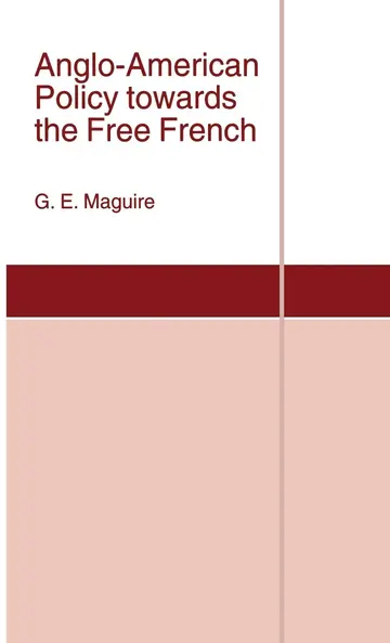 Cover of Anglo-American Policy towards the Free French
