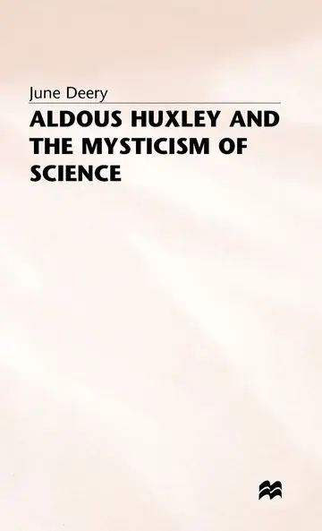 Cover of Aldous Huxley and the Mysticism of Science