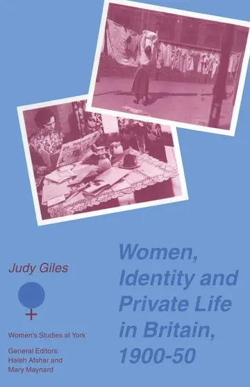 Cover of Women, Identity and Private Life in Britain, 1900–50