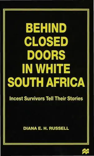Cover of Behind Closed Doors in White South Africa