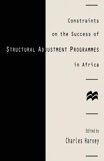 Cover of Constraints on the Success of Structural Adjustment Programmes in Africa