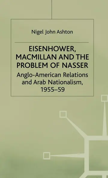 Cover of Eisenhower, Macmillan and the Problem of Nasser