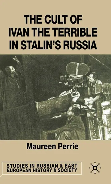 Cover of The Cult of Ivan the Terrible in Stalin's Russia