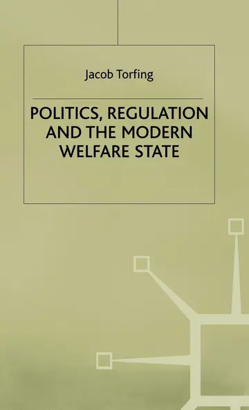Cover of Politics, Regulation and the Modern Welfare State