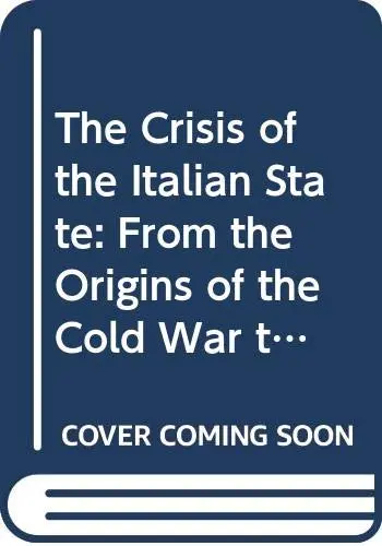 Cover of The Crisis of the Italian State