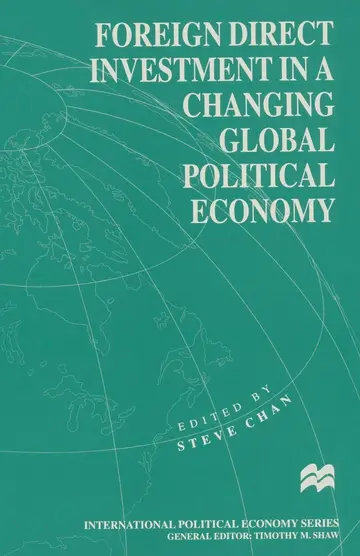 Cover of Foreign Direct Investment in a Changing Global Political Economy