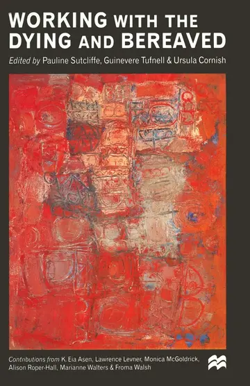 Cover of Working with the Dying and Bereaved