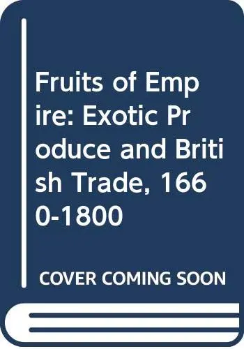Cover of Fruits of Empire