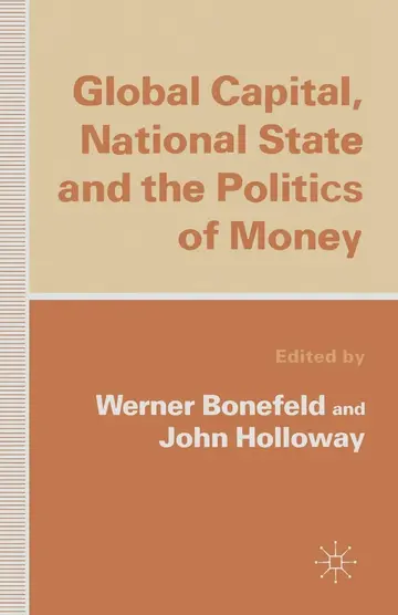 Cover of Global Capital, National State and the Politics of Money