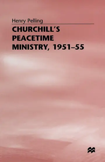 Cover of Churchill's Peacetime Ministry, 1951-55