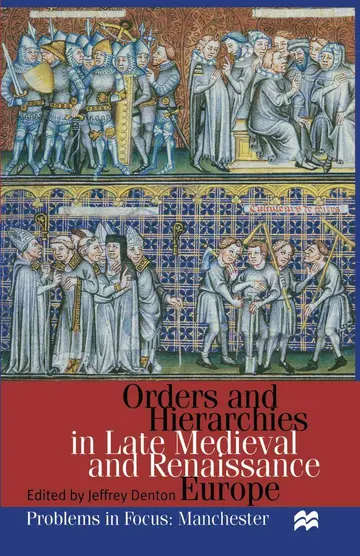 Cover of Orders and Hierarchies in Late Medieval and Renaissance Europe