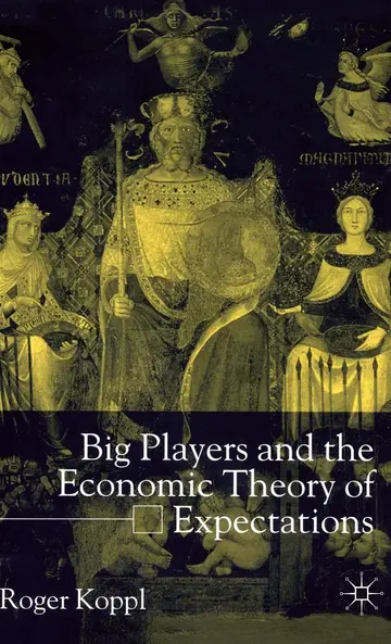 Cover of Big Players and the Economic Theory of Expectations