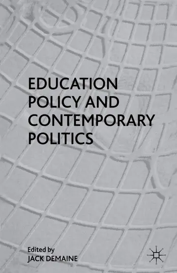 Cover of Education Policy and Contemporary Politics