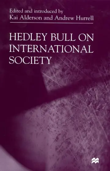 Cover of Hedley Bull on International Society